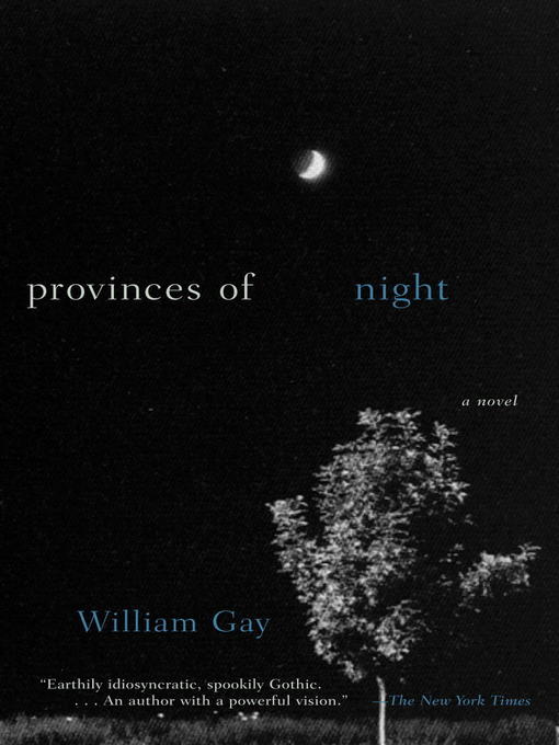 Title details for Provinces of Night by William Gay - Available